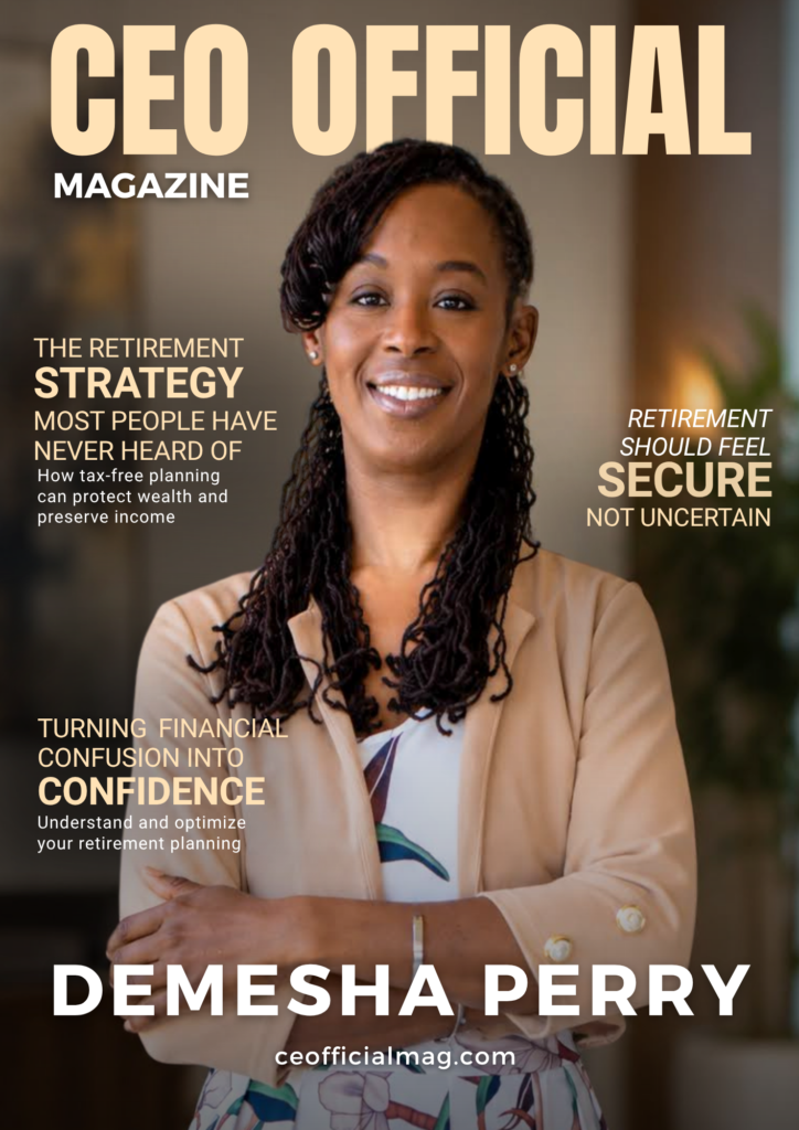 Demesha Perry: Why Traditional Retirement Strategies Could Be Costing You More Than You Think